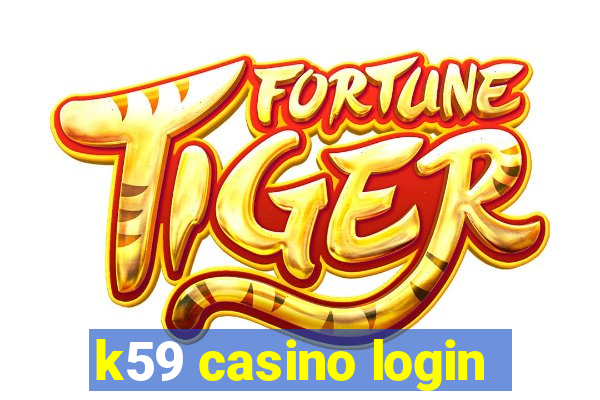 k59 casino login